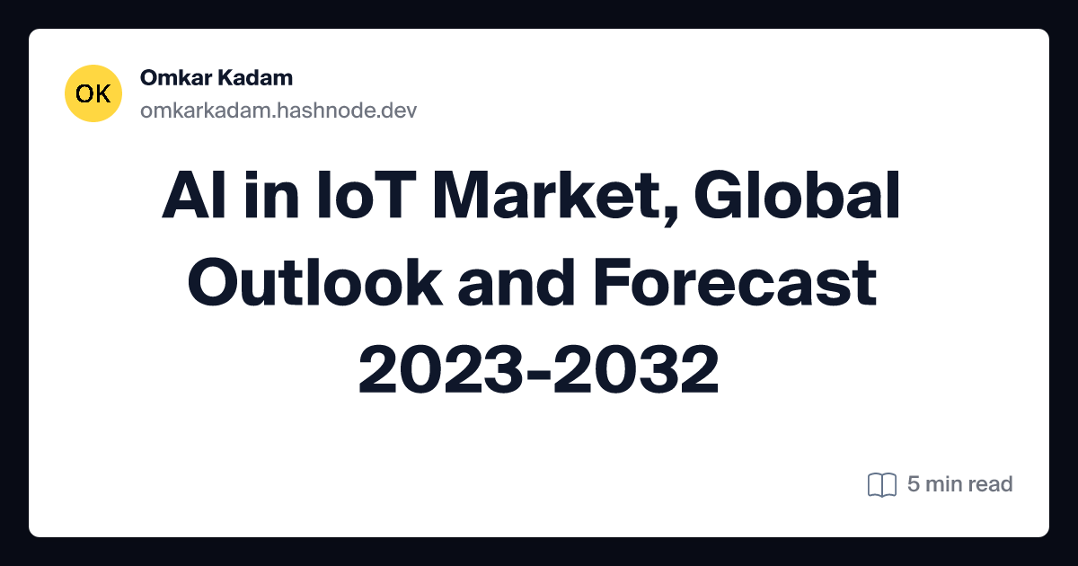 AI in IoT Market, Global Outlook and Forecast 2023-2032