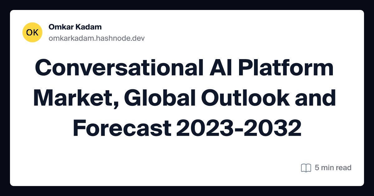 Conversational AI Platform Market, Global Outlook and Forecast 2023-2032