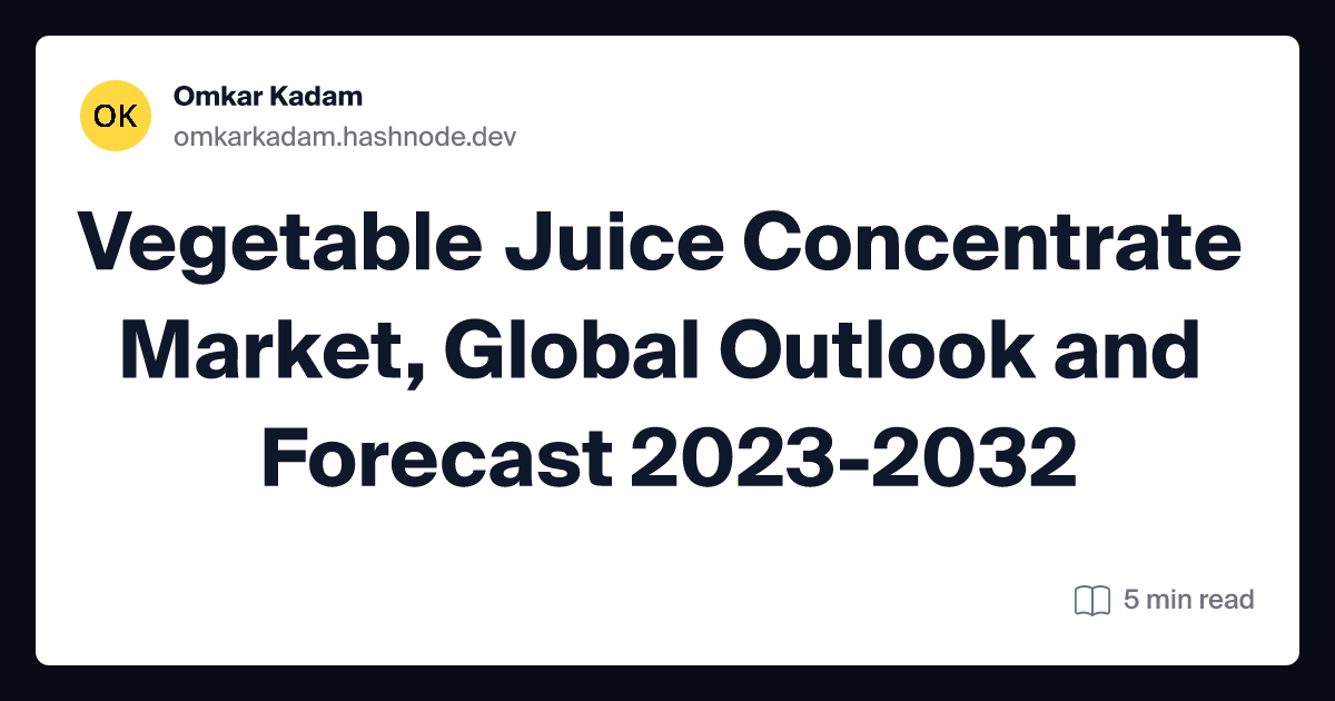 Vegetable Juice Concentrate Market, Global Outlook and Forecast 2023-2032