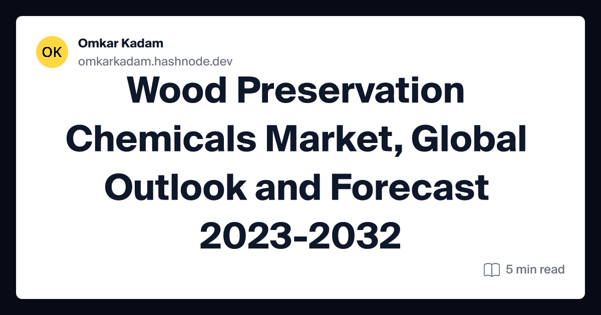 Wood Preservation Chemicals Market, Global Outlook and Forecast 2023-2032